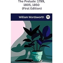 The Prelude 1799, 1805, 1850 First Edition
