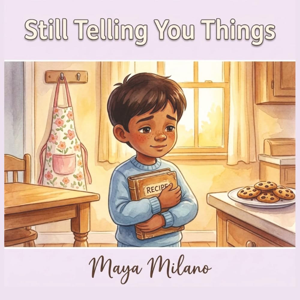 Still Telling You Things: A Story to Help Kids Heal After Losing a Grandmother