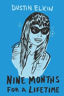 Nine Months for a Lifetime: A Love Story
