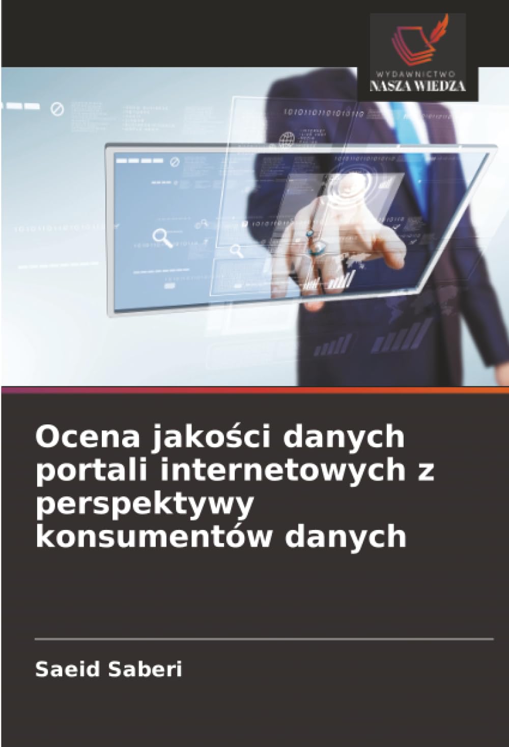 Ocena jako¿ci danych portali internetowych z perspektywy konsumentów danych