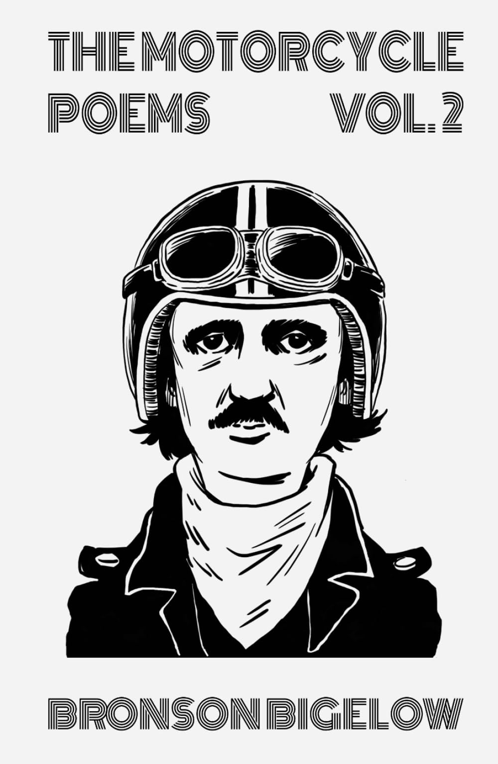 The Motorcycle Poems Vol. 2