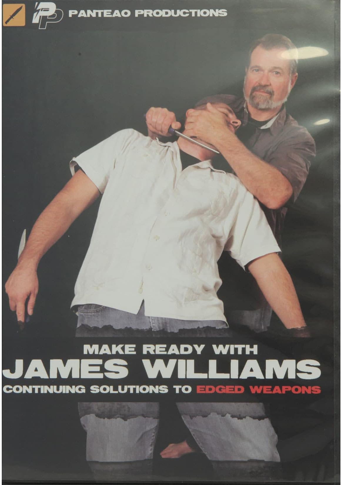 Panteao Productions: Make Ready with James Williams Continuing Solutions to Edged Weapons - PMR041 - Bugei Trading Company - Fighting Knife - Samurai - Tanto - Knife Training - DVD , grey