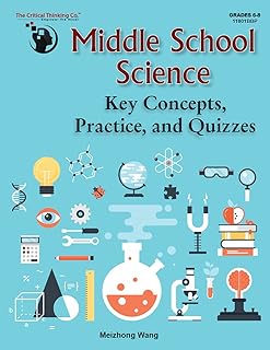 Middle School Science: Key Concepts, Practice, and Quizzes Workbook (Grades 6-8)