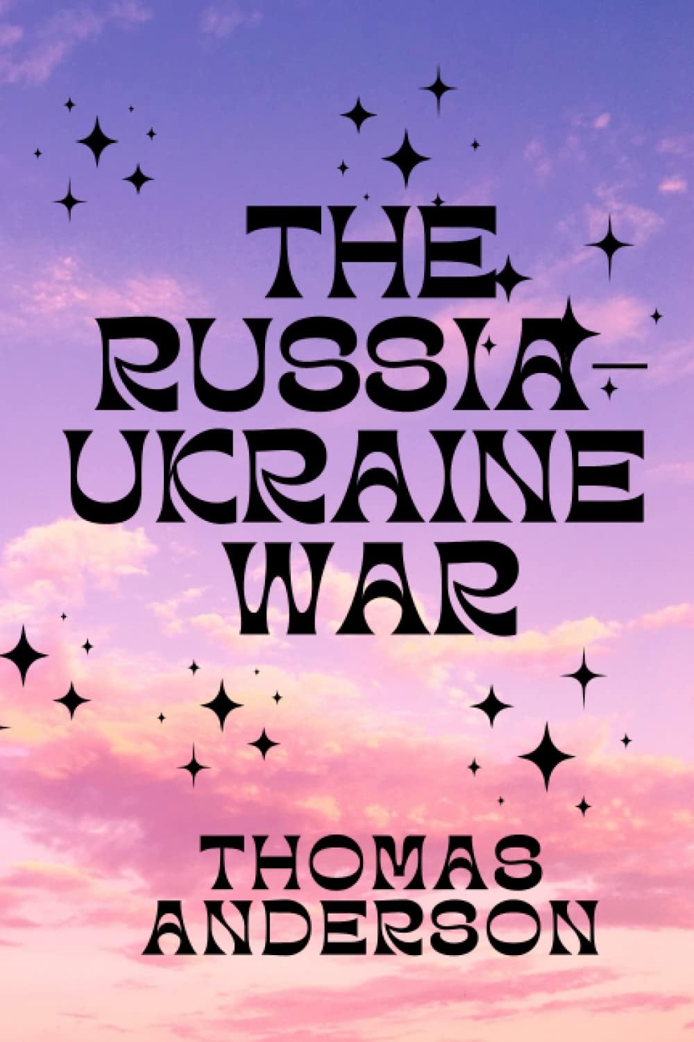 THE RUSSIA-UKRAINE WAR