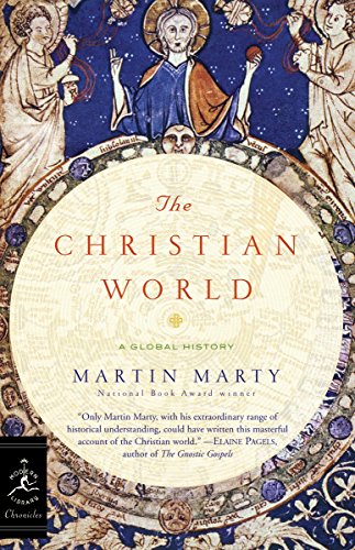 The Christian World: A Global History (Modern Library Chronicles Series Book 29)