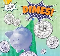Dimes! 1499404980 Book Cover