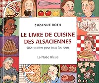 LIVRE DE CUISINE DES ALSACIENNES 2716506639 Book Cover