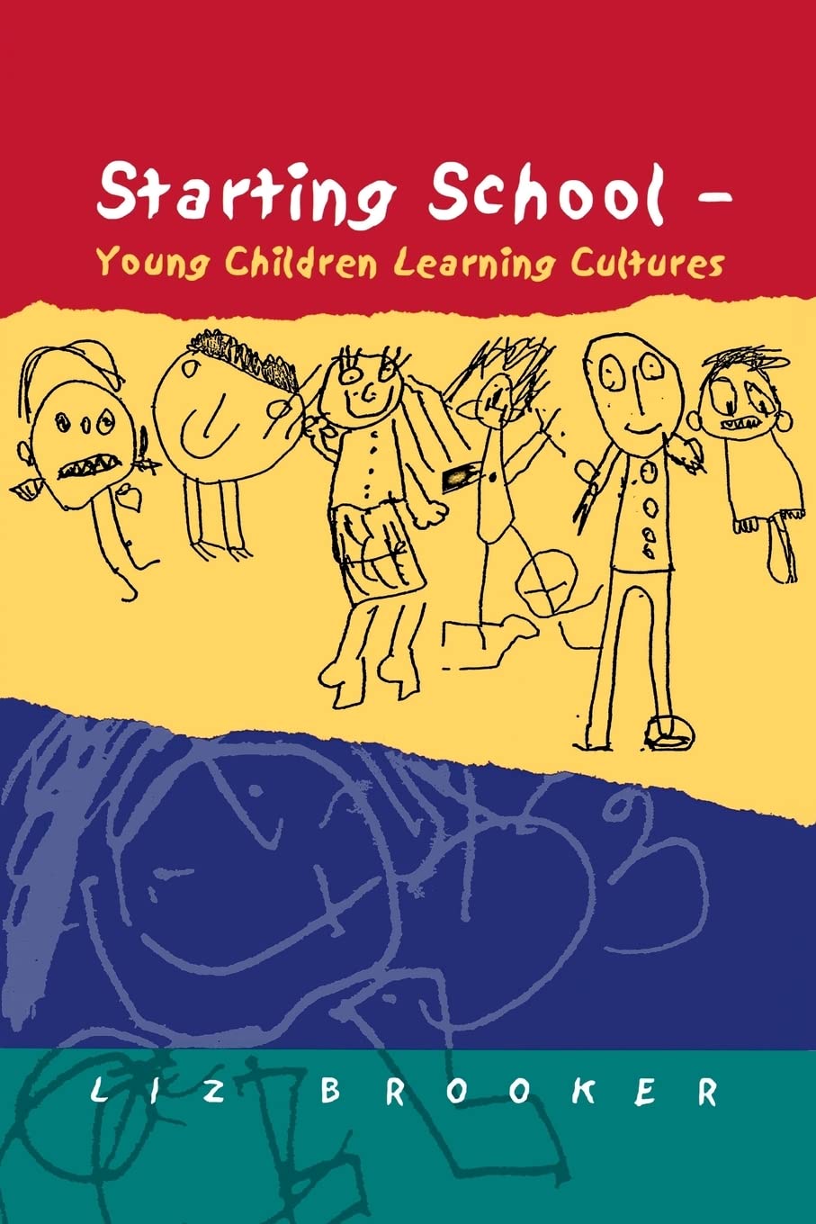 Starting School: Young Children Learning Cultures