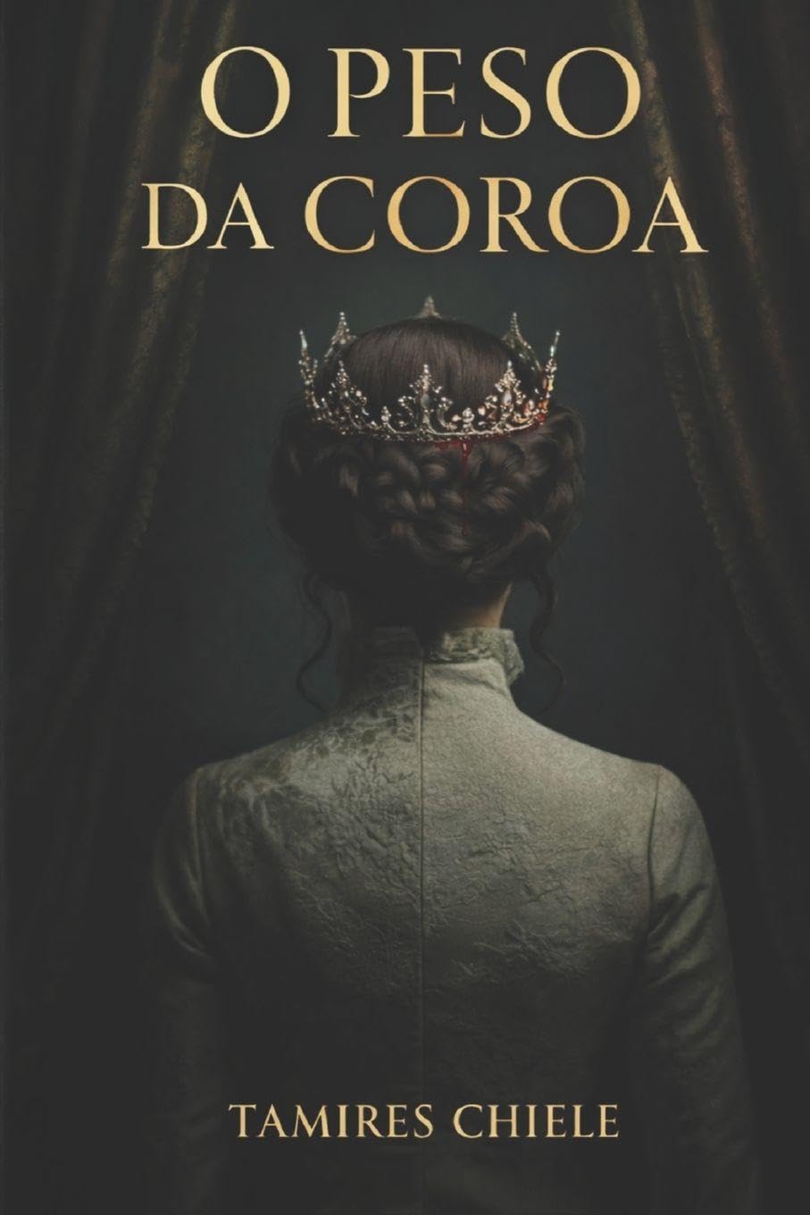 O Peso da Coroa