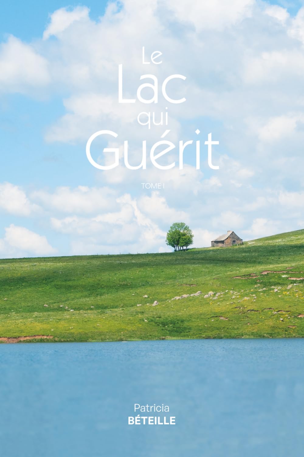 LE LAC QUI GUERIT
