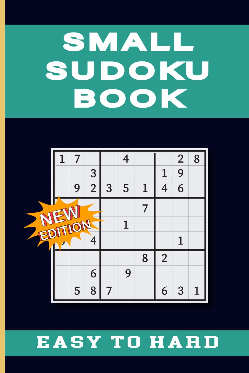Small Sudoku Book with 120 Puzzles & Solutions: three Difficulty Levels | Easy, Intermediate, Hard | pocket sized for travel