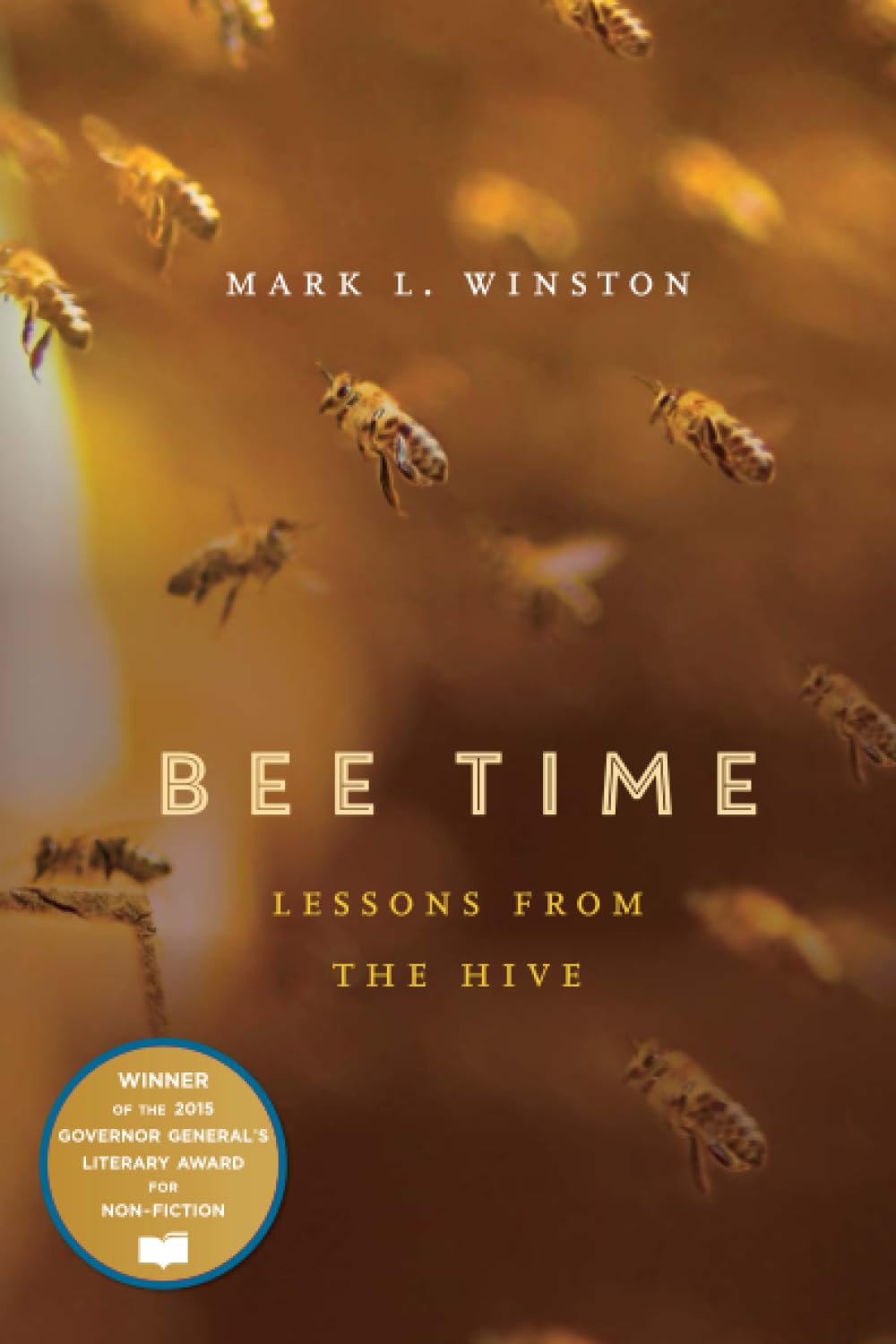 Bee Time: Lessons from the Hive