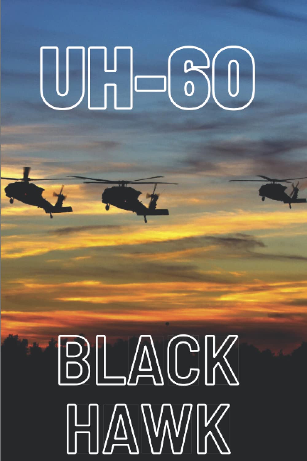 UH-60 BLACKHAWK NOTEBOOK