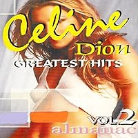 Algopix Similar Product 10 - Celine Dion Greatest Hits, Vol.2