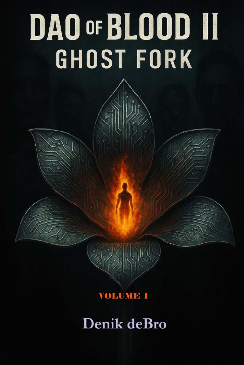 DAO of BLOOD II: Ghost Fork - VOL I