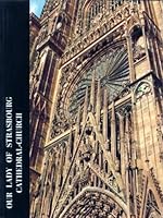 Our Lady of Strasbourg Cathedral-Church B000GX2V76 Book Cover