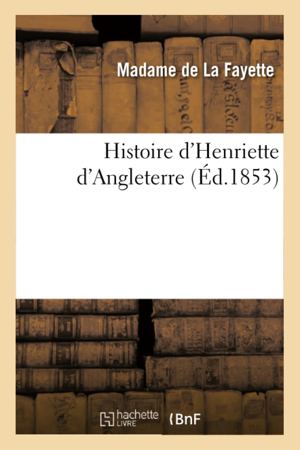 Histoire d'Henriette d'Angleterre