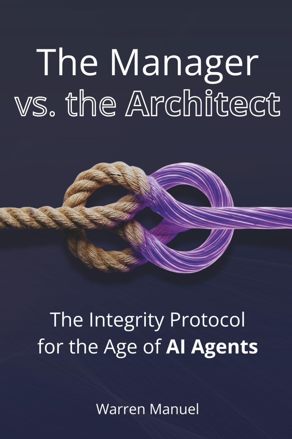 The Manager vs. the Architect: The Integrity Protocol for the Age of AI Agents