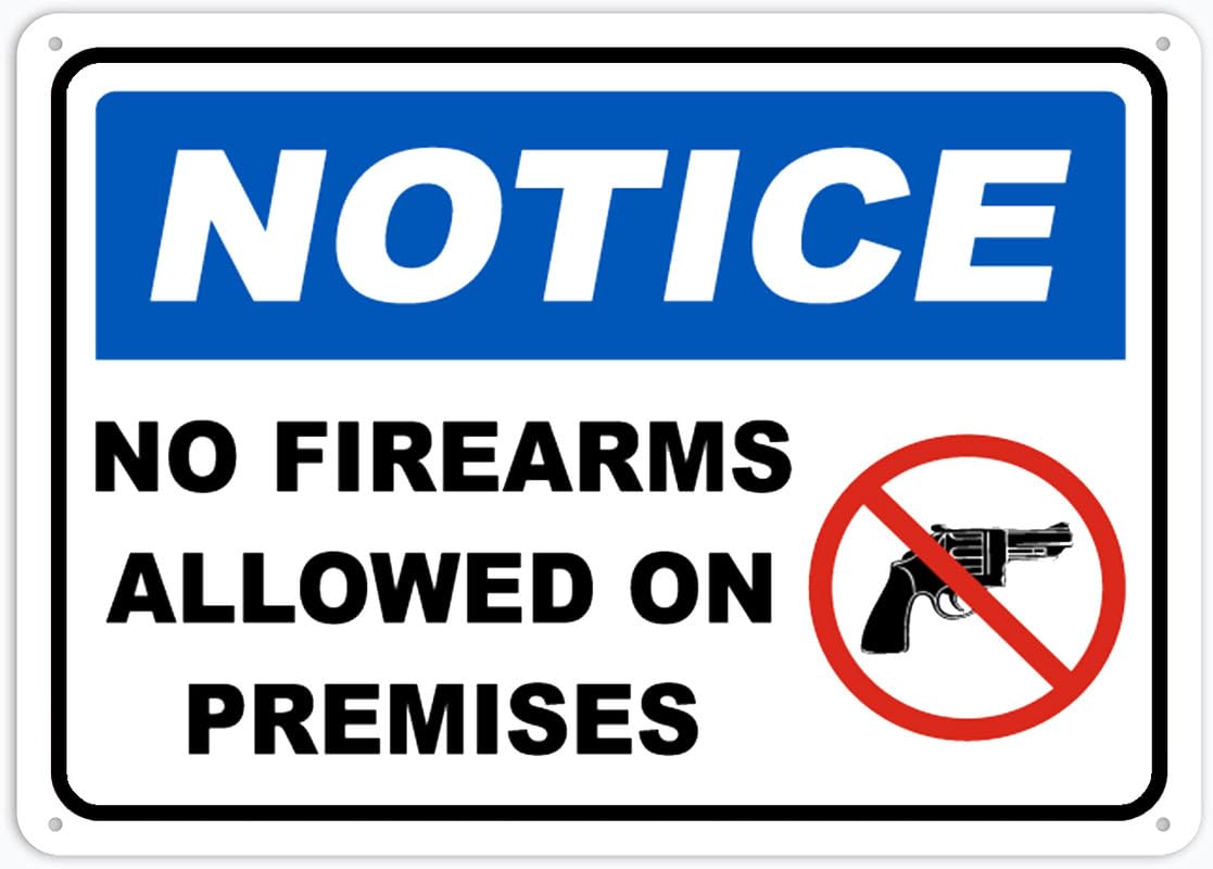 No Firearms Allowed On Premises Aluminum Metal Sign 12"x8" Pre-Drilled Holes For Easy Mounting Indoor/Outdoor Use - Fence/Door/Gate