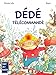Dédé télécommandé: Un livre illustré à découvrir dès 3 ans (Première lune t. 39)