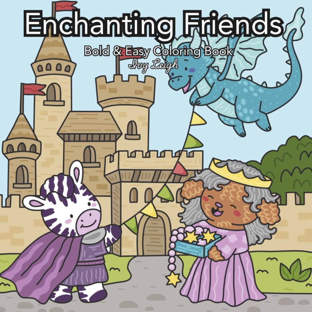 Enchanting Friends: Bold & Easy Coloring Book