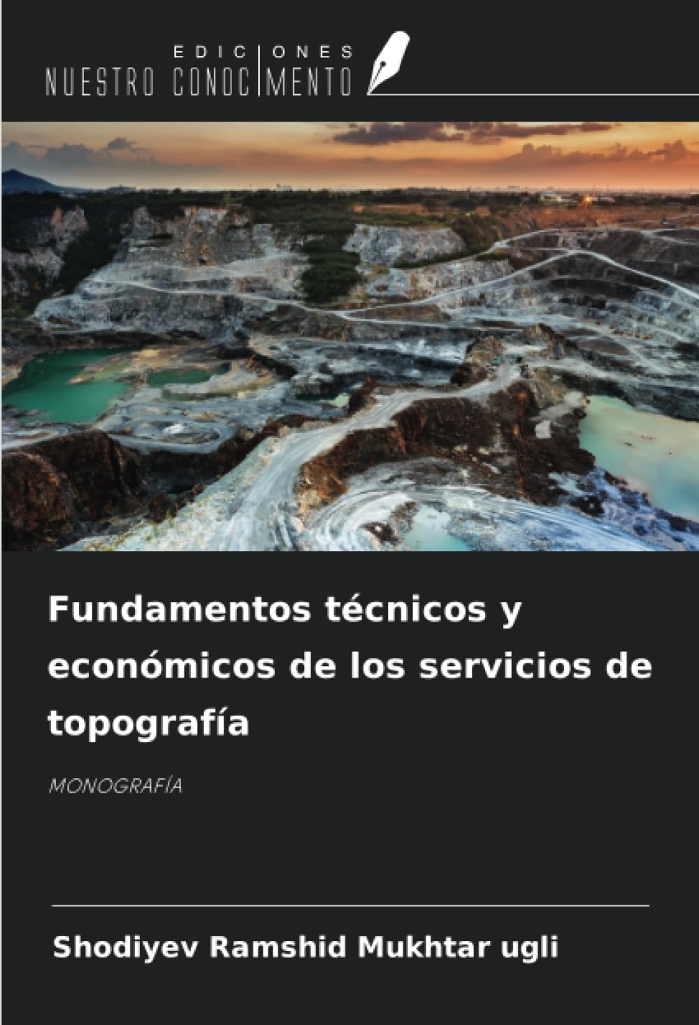 Fundamentos técnicos y económicos de los servicios de topografía: MONOGRAFÍA