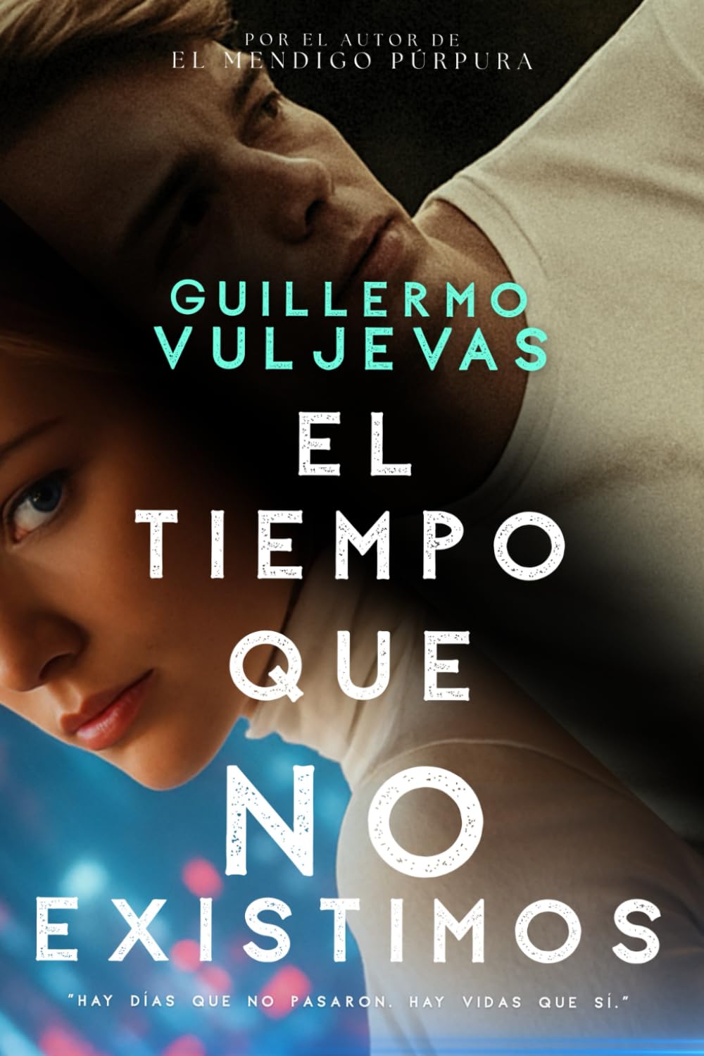 El tiempo que no existimos