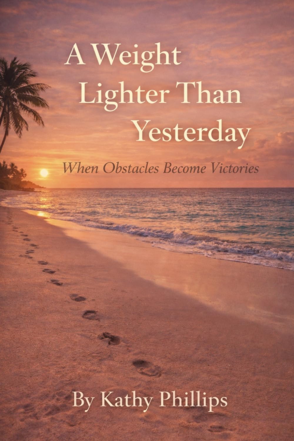 A Weight Lighter Than Yesterday: When Obstacles Become Victories
