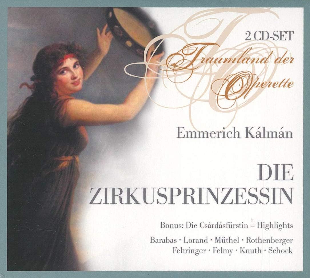Kalman:Die Zirkusprinzess [Audio CD]
