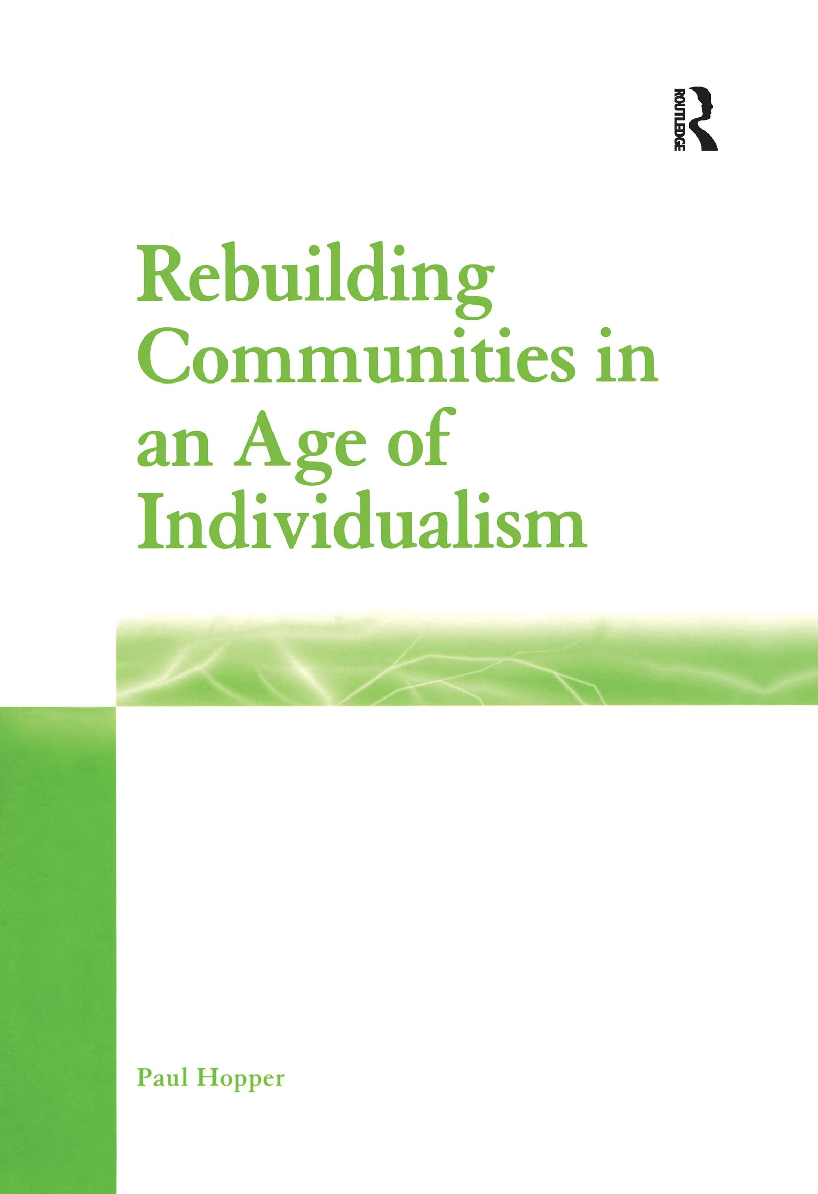 Buy Rebuilding Communities in an Age of Individualism — BookShops.in