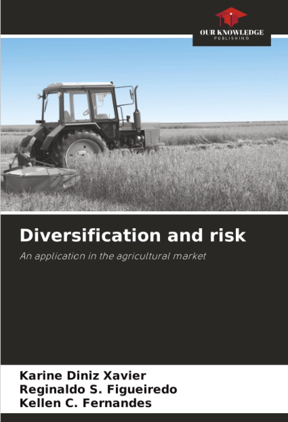 Diversification and risk: An application in the agricultural market