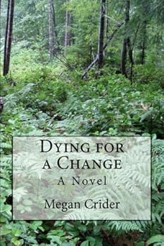 Paperback Dying for a Change: A Novel Book