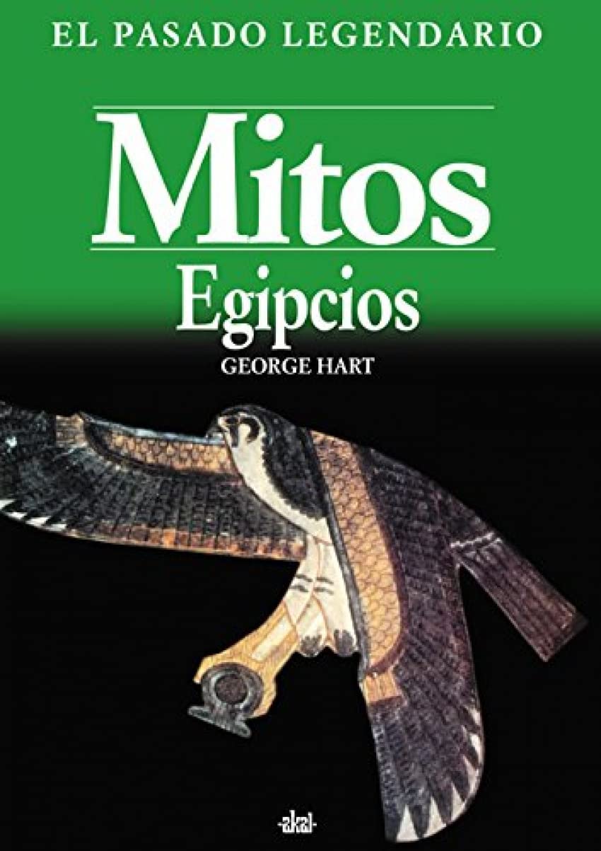 Mitos egipcios: 3 (El pasado legendario)
