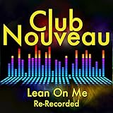Lean on Me (Re-Recorded)
