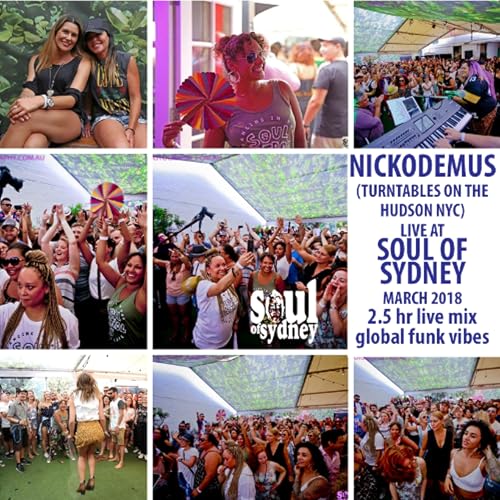 NICKODEMUS at SOUL OF SYDNEY MAR 18 - Afro Latin Global Funk Vibes | Mix #433