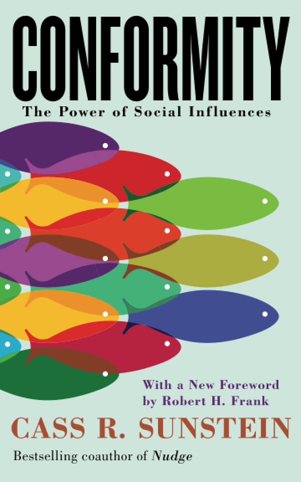 New York University Press Conformity: The Power of Social Influences