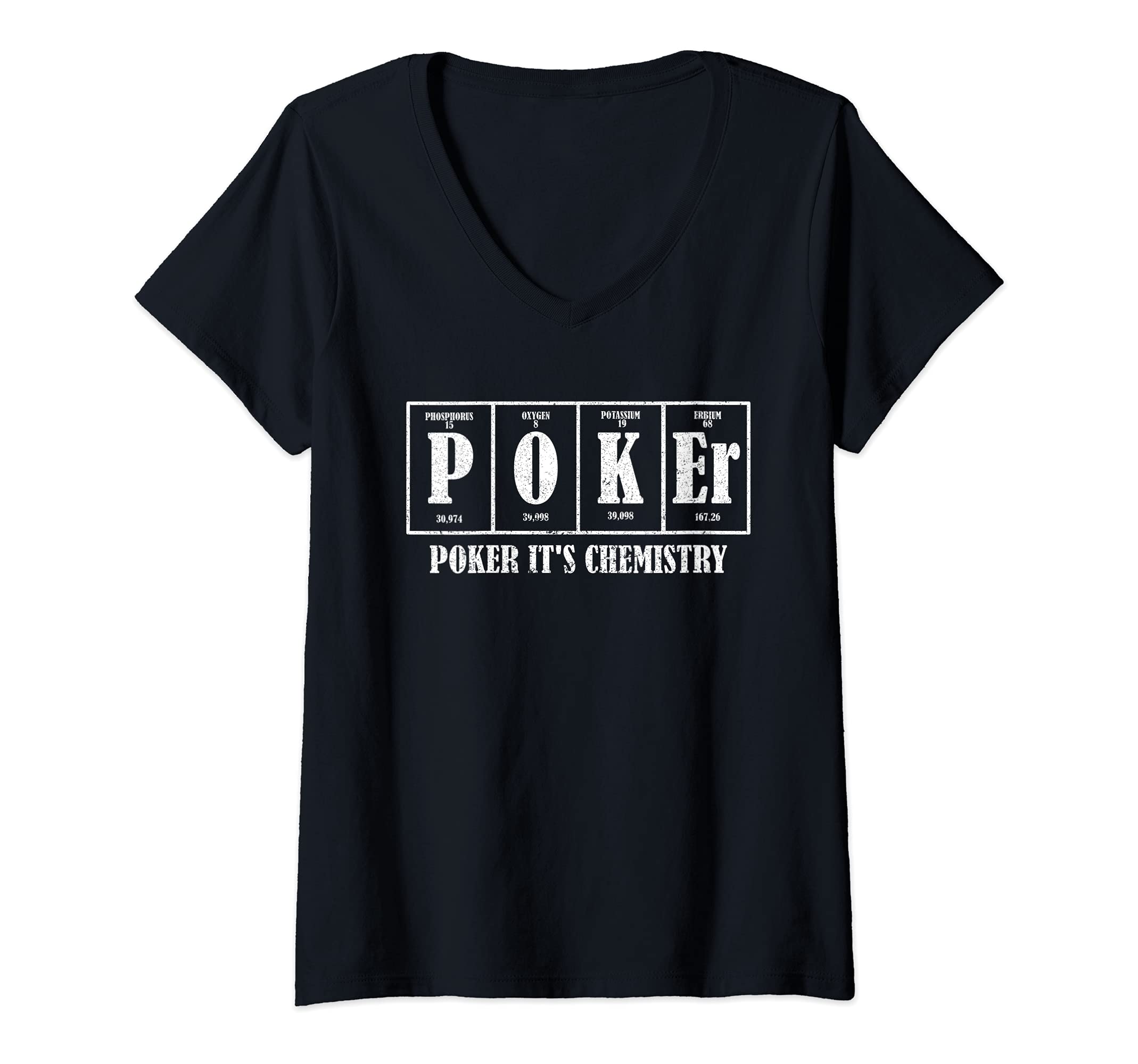 Womens Poker Its Chemistry Funny Texas Hold'em Poker Player Science V-Neck T-Shirt, Black