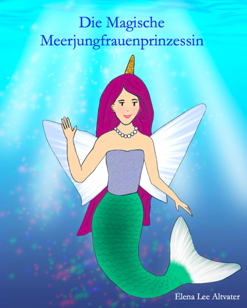 Die Magische Meerjungfrauenprinzessin
