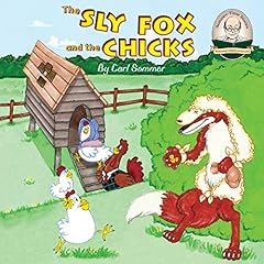 Another Sommer-Time Story: The Sly Fox and the Chicks Audiobook By Carl Sommer cover art