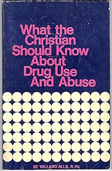 Unknown Binding What the Christian should know about drug use and abuse Book
