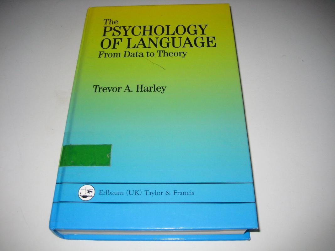 Buy The Psychology of Language: From Data To Theory — BookShops.in