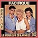 Best of Pacifique (Le meilleur des années 80)