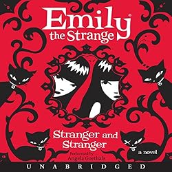 Cover of The Diaries of Emily the Strange: Stranger and Stranger