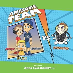 Awesome Team vs CoronaVera