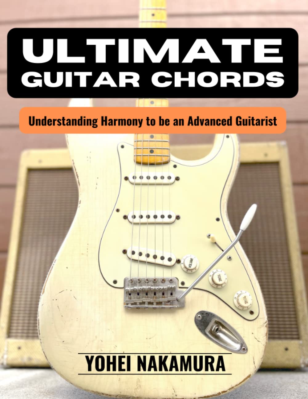 ULTIMATE GUITAR CHORDS: Understanding harmony to be an advanced guitarist