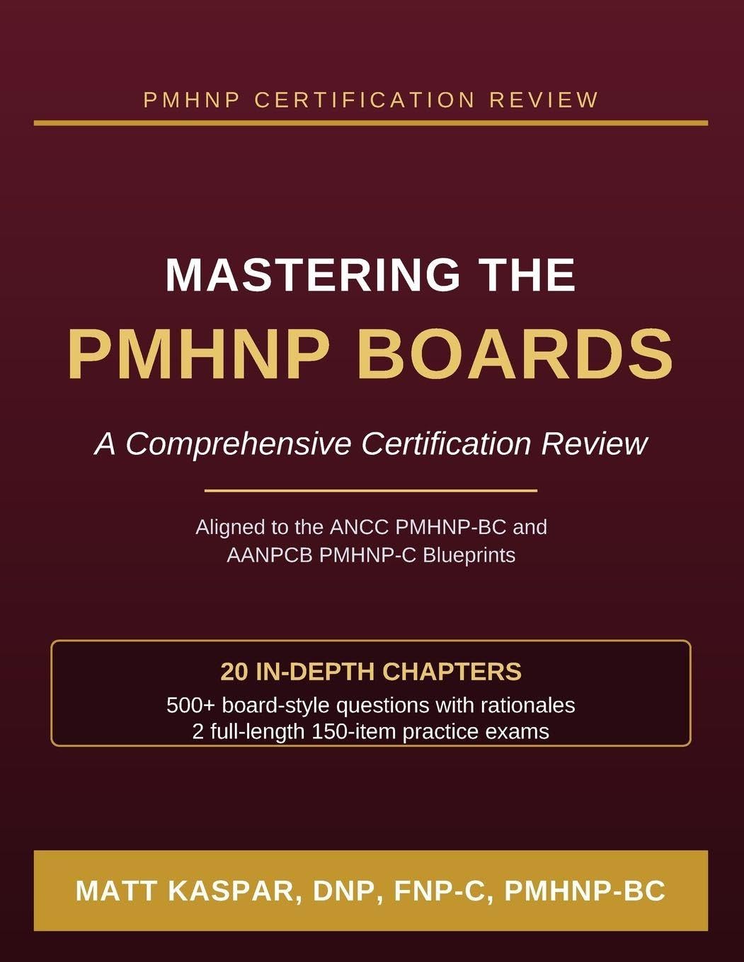 Mastering the PMHNP Boards / A Comprehensive Certification Review: 1