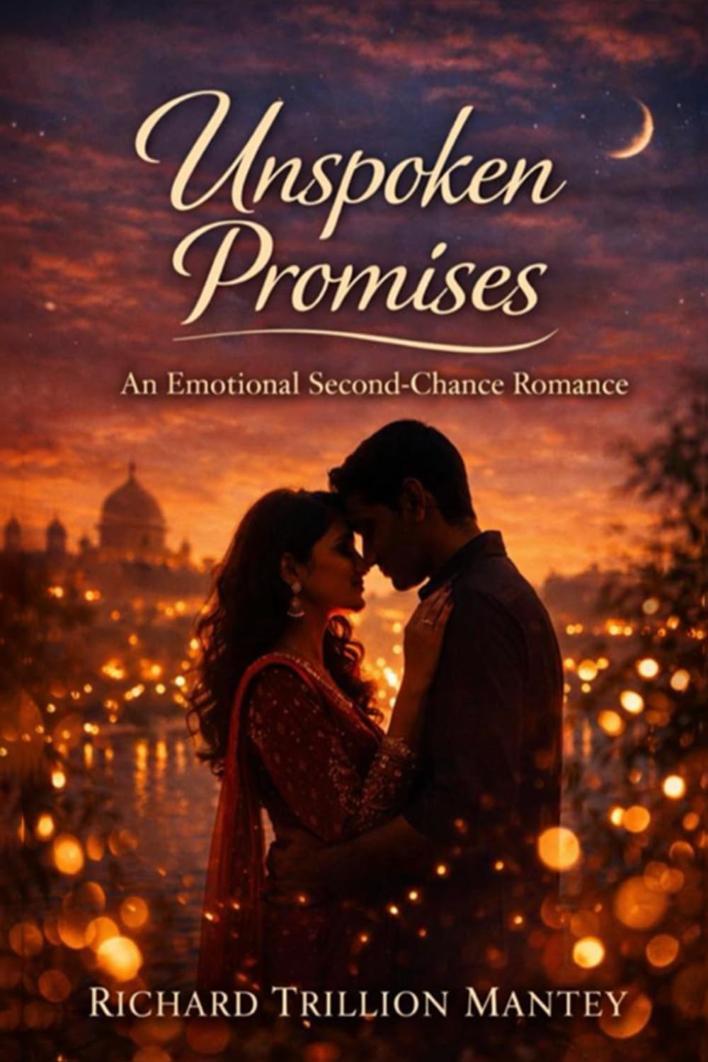 UNSPOKEN PROMISES: An Emotional Second-Chance Romance