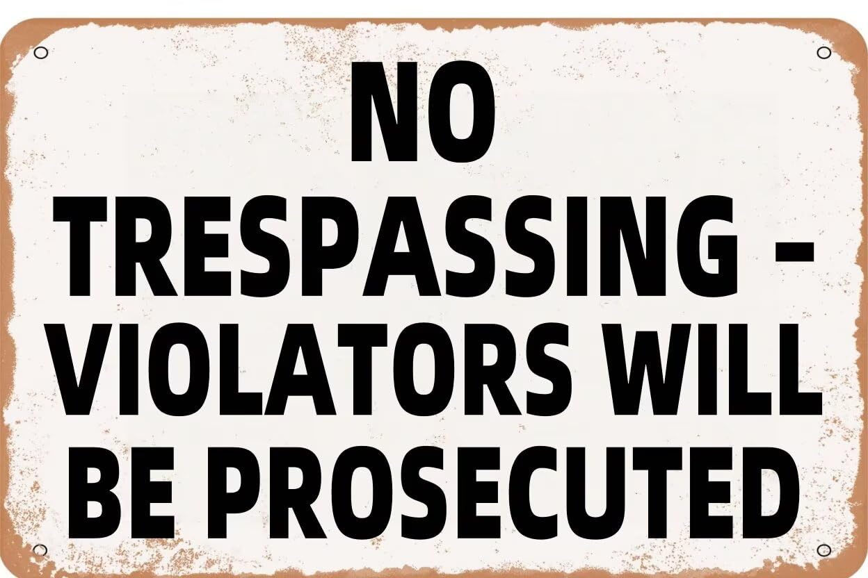 NO TRESPASSING VIOLATORS WILL BE PROSECUTED Vintage Metal Sign Funny Tin Sign Retro Wall Decor for Home, Bar, Kitchen, Garage 8x12 Inch