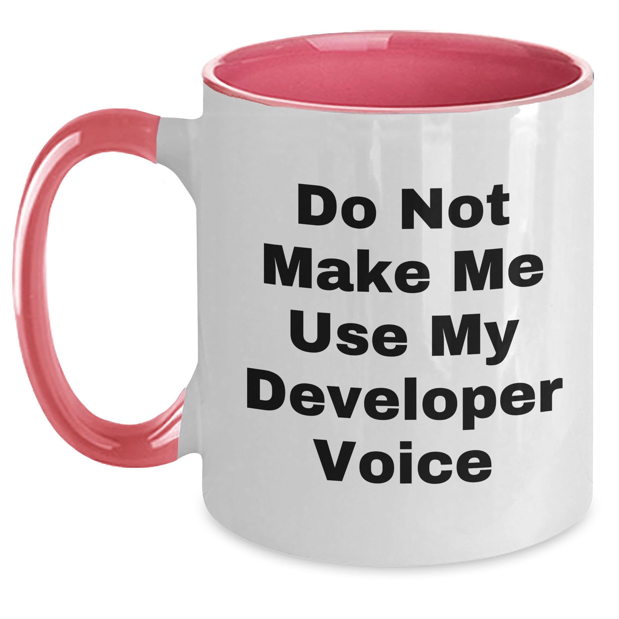 Funny Developer Quotes Two Tone Coffee Mug - Birthday Unique Gift from Friends to Developer, Developer's Birthday Unique Gift Idea