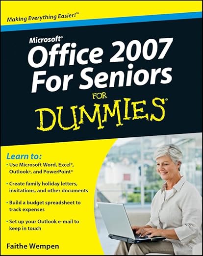 Microsoft Office 2007 For Seniors For Dummies